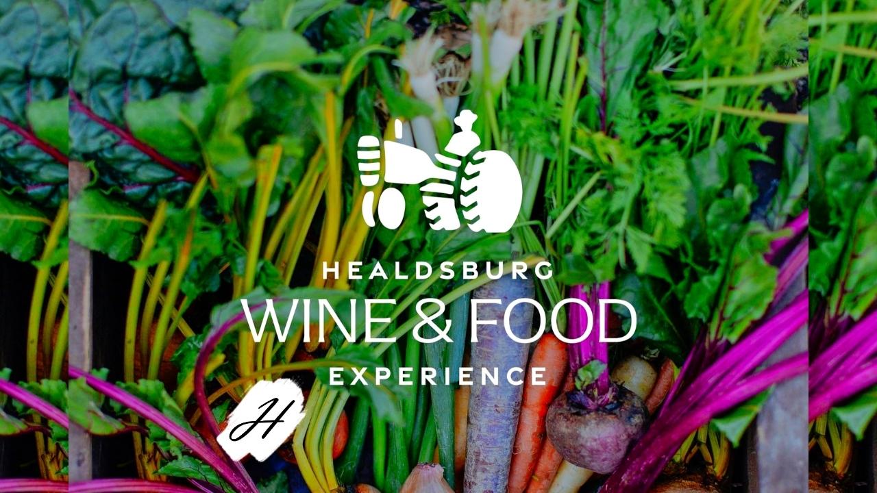 Healdsburg Wine & Food Experience
