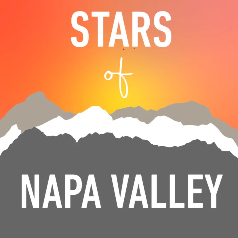 THE STARS of Napa Valley